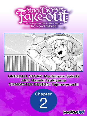 cover image of Final Boss Fake-out: The Protagonist Thinks She Killed Me So Now I'm Free!, Chapter 2